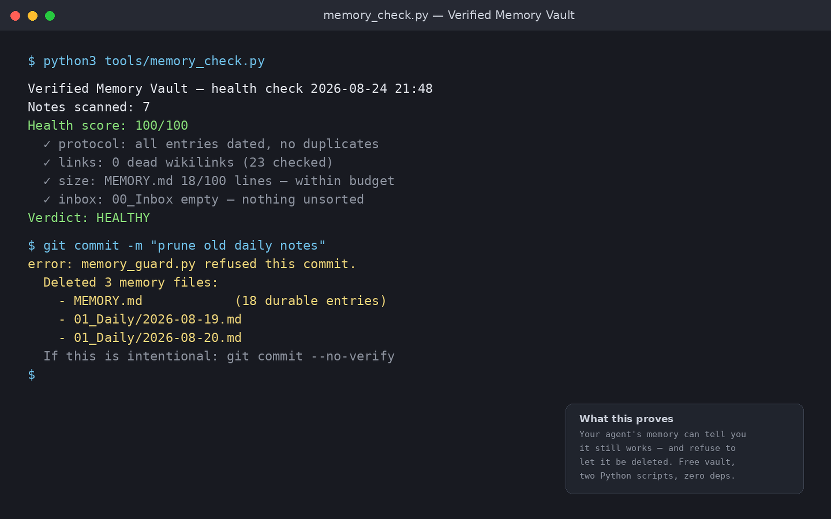 Terminal: memory_check.py reports HEALTHY 100/100; memory_guard.py refuses a commit that mass-deletes memory files
